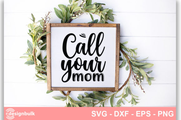 Call Your Mom SVG: An Embroidery Designer’s Review