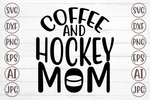 Coffee and Hockey Mom SVG: A Stitch Test Review