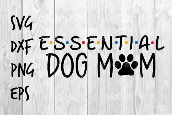 Essential Dog Mom SVG: A Stitch-Ready Review