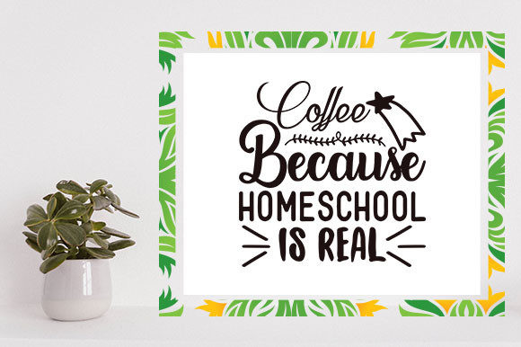 Homeschool Mom SVG: Coffee Because Design Review