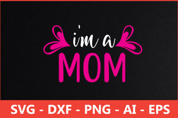 I m a Mom Svg: A Designer’s Embroidery Review