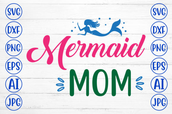 Mermaid Mom Svg: A Designer’s Stitch Test Review