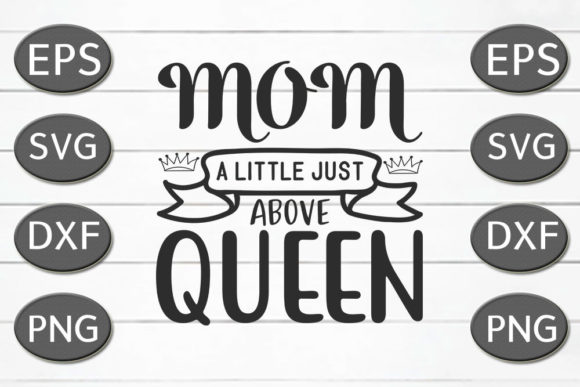 Mom Svg Design: A Little Just Above Review