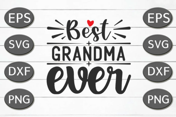 Mom SVG Design, Best Grandma Ever: A Stitch Test