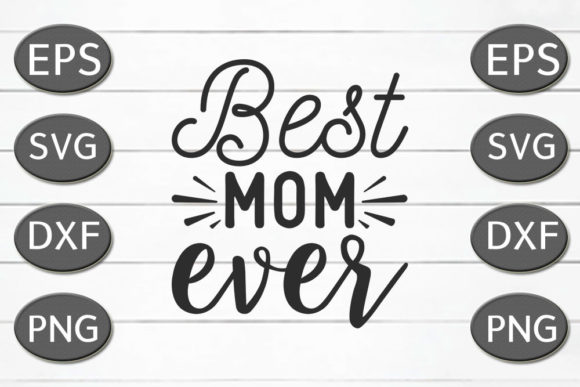 Mom SVG Design Review: Best Mom Ever for Embroidery