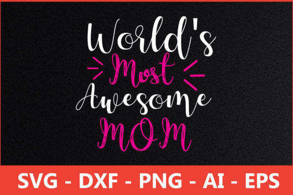 World's Most Awesome Mom SVG: A Stitch Test Review